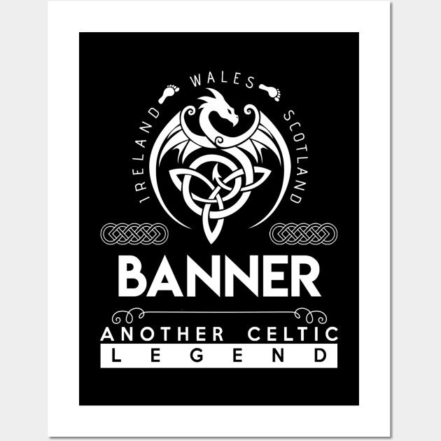 Banner Name T Shirt - Another Celtic Legend Banner Dragon Gift Item Wall Art by harpermargy8920